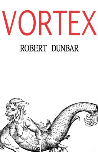 Robert Dunbar · Vortex (Taschenbuch) (2013)