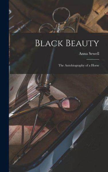 Cover for Anna 1820-1878 Sewell · Black Beauty (Hardcover Book) (2021)