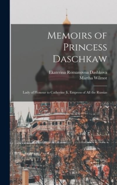 Cover for Ekaterina Romanovna Dashkova · Memoirs of Princess Daschkaw (Book) (2022)