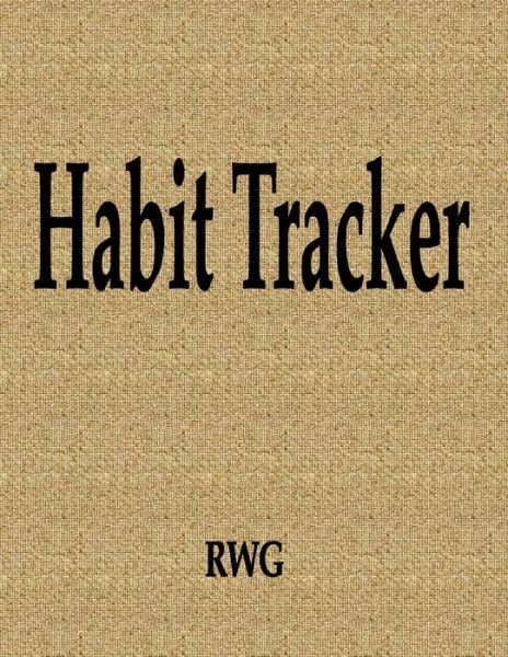 Cover for Rwg · Habit Tracker (Paperback Book) (2019)