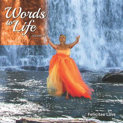 Felicitee Love · Words to Life (Paperback Book) (2019)
