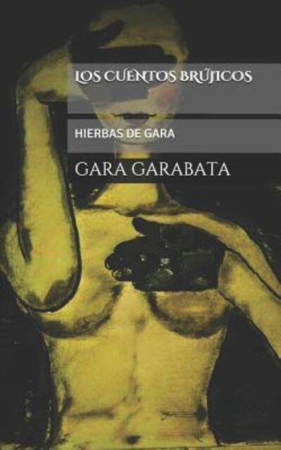 Cover for Gara Garabata · Cuentos Brujicos (Pocketbok) (2019)