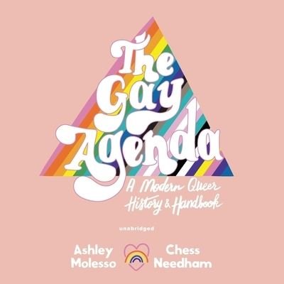 Cover for Ashley Molesso · The Gay Agenda Lib/E (CD) (2020)