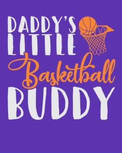 Cover for Basketball Lennie · Daddy's Little Basketball Buddy (Paperback Book) (2019)