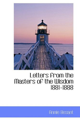 Cover for Annie Besant · Letters from the Masters of the Wisdom 1881-1888 (Hardcover Book) (2009)