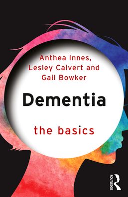 Cover for Anthea Innes · Dementia: The Basics - The Basics (Pocketbok) (2020)