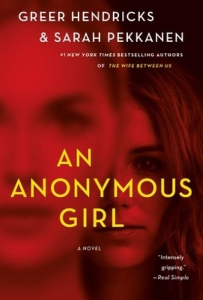 Cover for Greer Hendricks · An Anonymous Girl: A Novel (Paperback Bog) (2022)