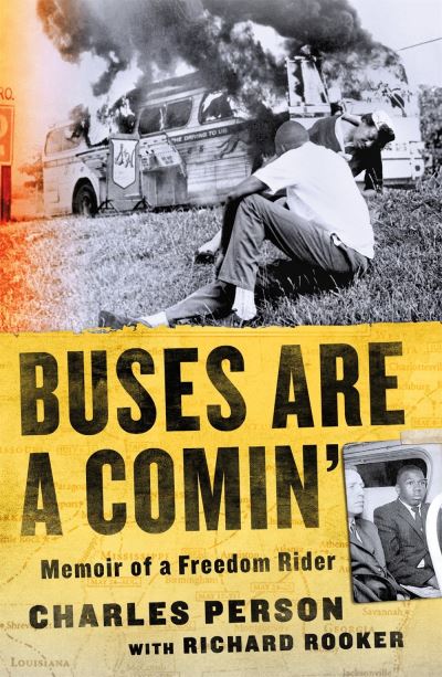 Cover for Charles Person · Buses Are a Comin': Memoir of a Freedom Rider (Paperback Book) (2022)