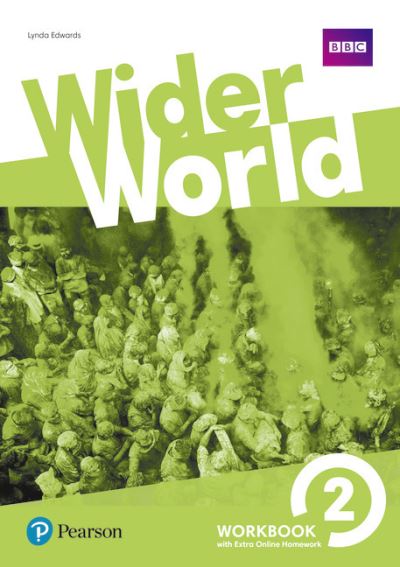 Wider World 2 Workbook Plant Only - Wider World - Lynda Edwards - Books - Pearson Education Limited - 9781292106762 - April 27, 2017