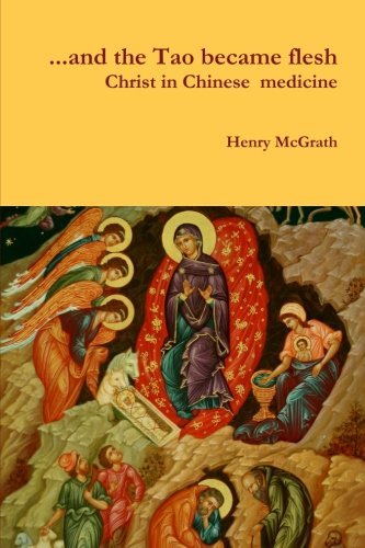 Cover for Henry Mcgrath · &quot;. . . and the Tao Became Flesh&quot; (Paperback Bog) (2013)