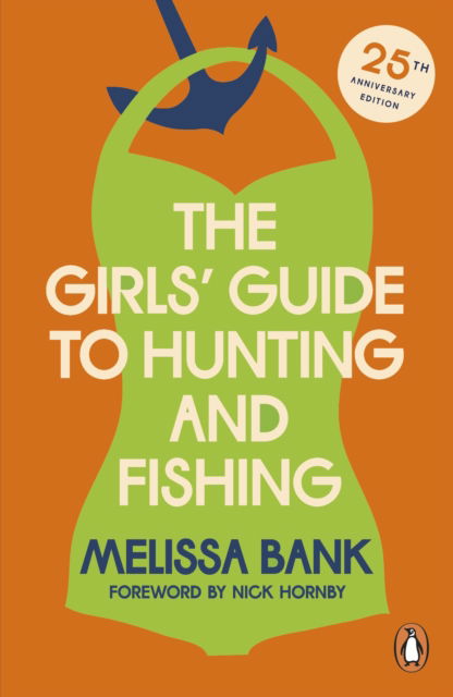 Cover for Melissa Bank · The Girls' Guide to Hunting and Fishing (Paperback Book) (2024)