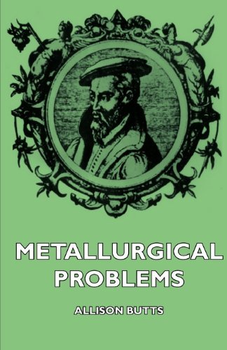Cover for Allison Butts · Metallurgical Problems (Paperback Book) (2007)