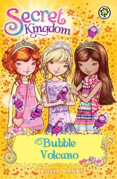 Cover for Rosie Banks · Secret Kingdom: Bubble Volcano: Book 7 - Secret Kingdom (Pocketbok) (2013)