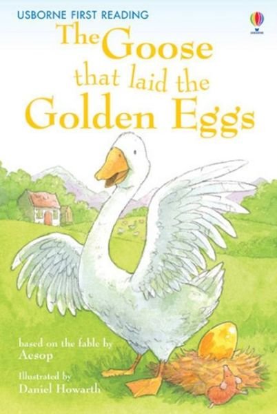 Cover for Mairi Mackinnon · The Goose that laid the Golden Eggs - First Reading Level 3 (Bok) (2014)