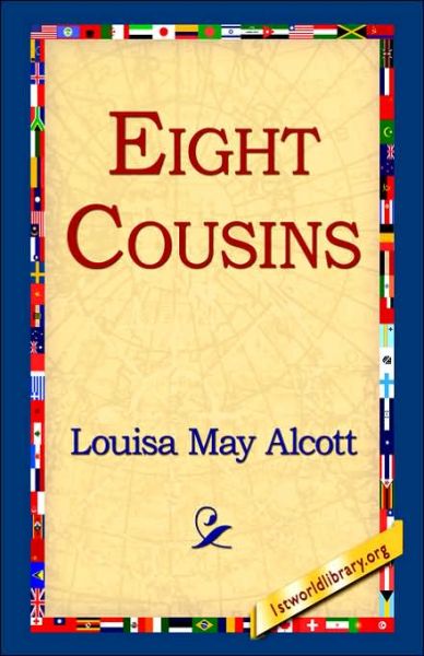 Cover for Louisa May Alcott · Eight Cousins (Gebundenes Buch) (2006)
