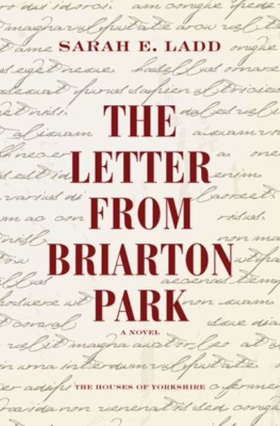 Cover for Sarah E. Ladd · The Letter from Briarton Park (Hardcover Book) (2022)