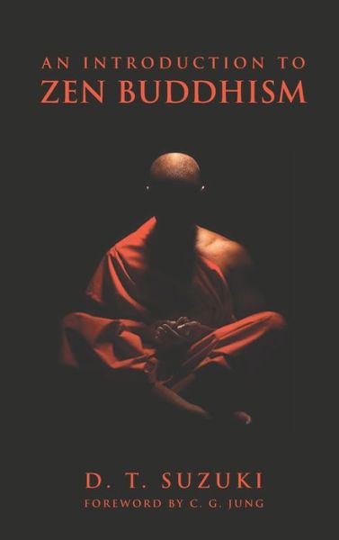 Cover for Daisetz Teitaro Suzuki · An Introduction to Zen Buddhism (Gebundenes Buch) (2021)