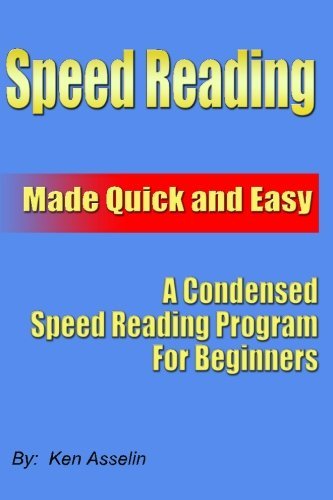 Cover for Ken Asselin · Speed Reading Made Quick and Easy (Paperback Bog) (2008)