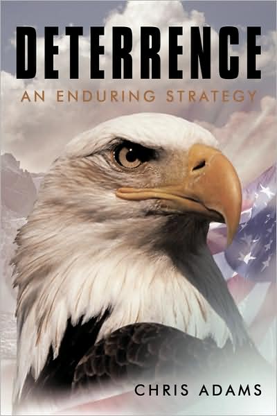 Cover for Chris Adams · Deterrence: an Enduring Strategy (Hardcover Book) (2009)