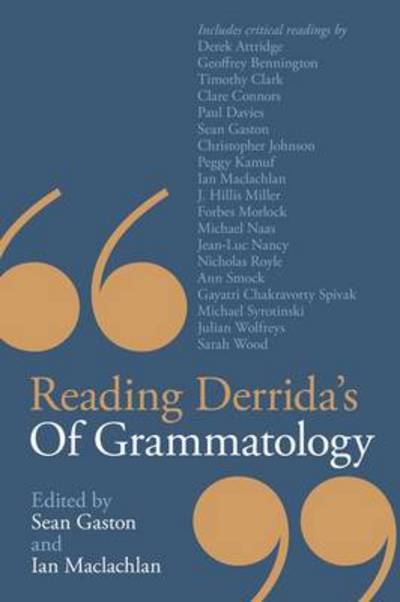 Cover for Sean Gaston · Reading Derrida's Of Grammatology (Hardcover Book) (2011)