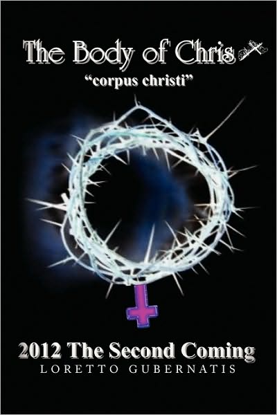 Cover for Loretto Gubernatis · The Body of Christ (Paperback Book) (2009)