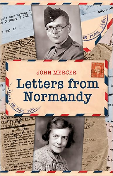 Cover for John Mercer · Letters from Normandy (Hardcover Book) (2010)