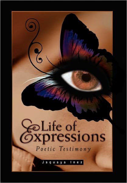 Cover for Inez · Life of Expressions (Hardcover Book) (2011)