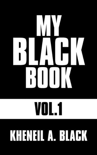 Cover for Kheneil A. Black · My Black Book- Vol.1 (Pocketbok) (2011)