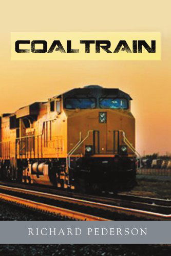 Cover for Richard Pederson · Coaltrain (Paperback Book) (2011)