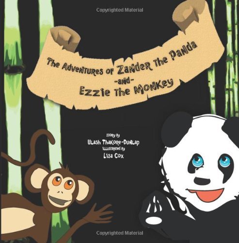 Cover for Ulash Thakore-dunlap · The Adventures of Zander the Panda and Ezzie the Monkey (Pocketbok) (2012)