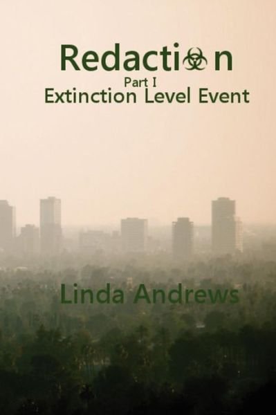 Cover for Linda Andrews · Redaction: Extinction Level Event: a Novel of the Apocalypse (Taschenbuch) (2012)