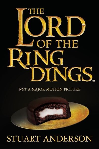 Cover for Stuart Anderson · The Lord of the Ring Dings (Paperback Book) (2013)