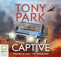 Cover for Tony Park · Captive (Hörbuch (CD)) [Unabridged edition] (2018)