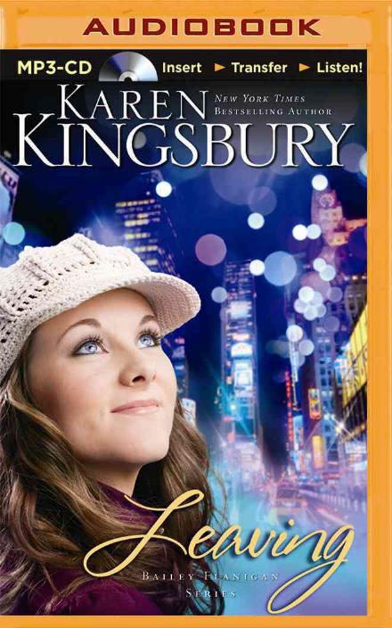 Cover for Karen Kingsbury · Leaving (MP3-CD) (2014)