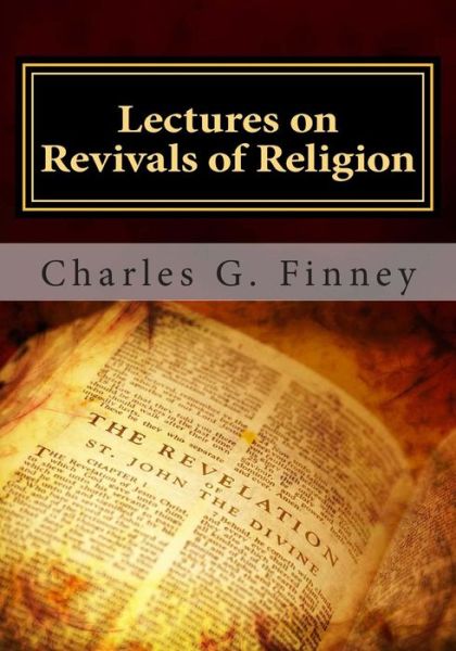 Cover for Charles G Finney · Lectures on Revivals of Religion (Paperback Book) (2014)