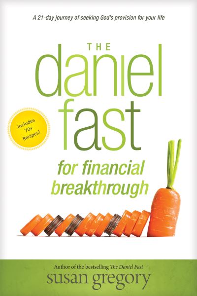 Cover for Susan Gregory · Daniel Fast for Financial BreakthroughThe Daniel Fast for Financial Breakthrough (Book) (2020)