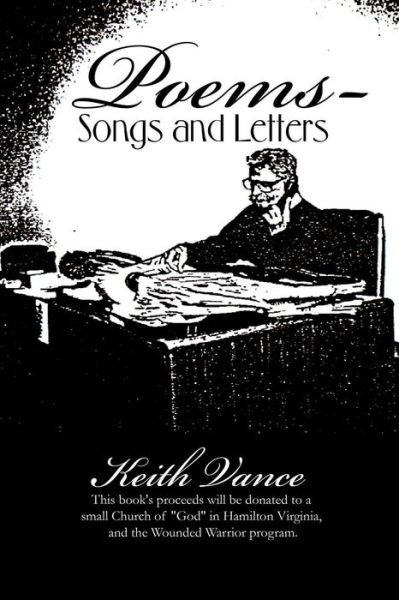 Cover for Keith Vance · Poems - Songs and Letters: Volume I (Paperback Book) (2014)