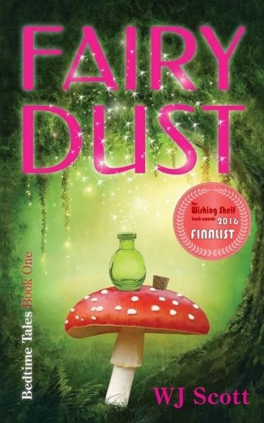 Cover for Wj Scott · Fairy Dust: Bedtime Tale #1 (Taschenbuch) (2014)
