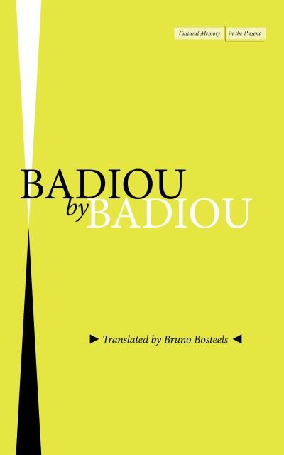 Cover for Alain Badiou · Badiou by Badiou - Cultural Memory in the Present (Taschenbuch) (2022)
