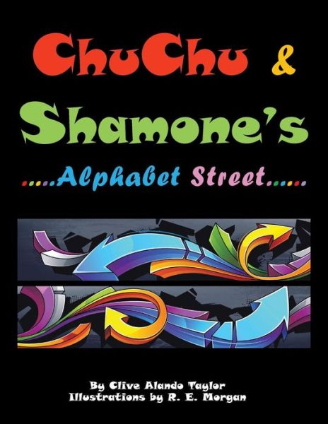 Cover for Clive Alando Taylor · Chu Chu &amp; Shamone's Alphabet Street (Paperback Book) (2015)