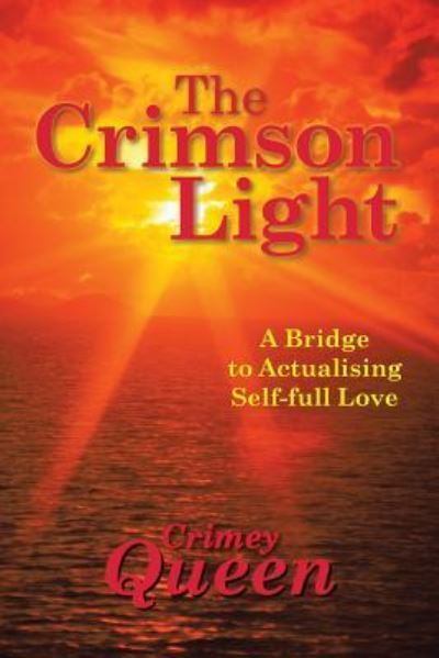 Cover for Crimey Queen · The Crimson Light (Paperback Book) (2016)