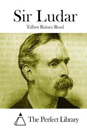 Cover for Talbot Baines Reed · Sir Ludar (Paperback Book) (2015)