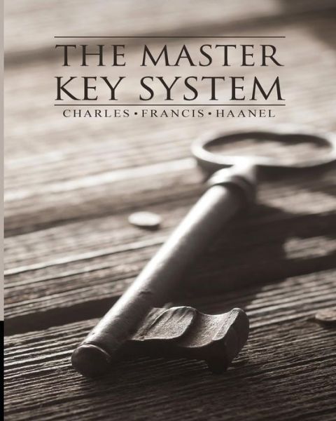 Cover for Charles F Haanel · The Master Key System (Paperback Book) (2015)