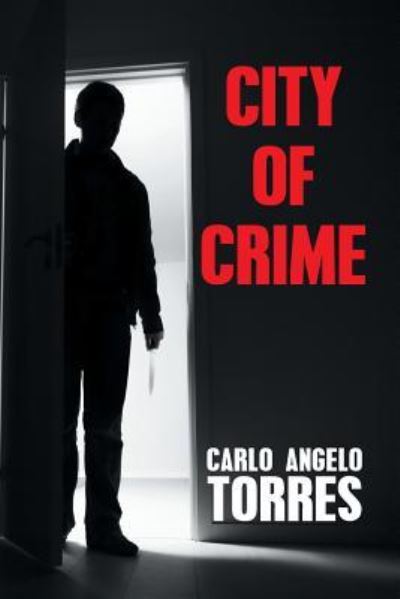 Cover for Carlo Angelo Torres · City of Crime (Paperback Book) (2016)