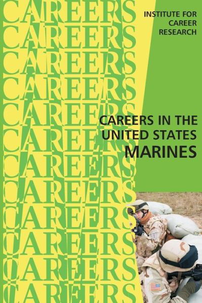 Cover for Institute for Career Research · Careers in the United States Marines (Paperback Book) (2015)