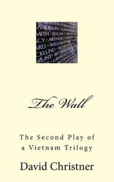 Cover for David W Christner · The Wall (Paperback Book) (2015)