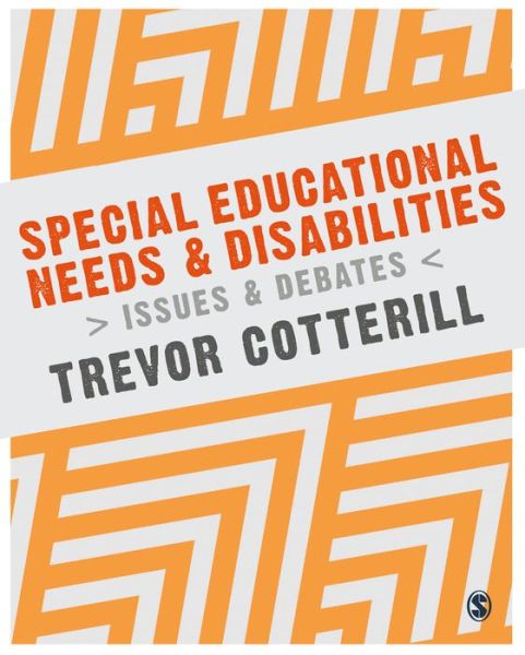 Cover for Cotterill, Trevor (Derby University, UK) · Special Educational Needs and Disabilities: Issues and Debates (Hardcover Book) (2025)