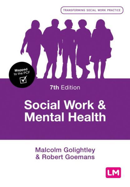 Cover for Malcolm Golightley · Social Work and Mental Health - Transforming Social Work Practice Series (Paperback Book) [7 Revised edition] (2020)