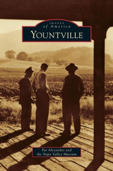 Cover for Pat Alexander · Yountville (Hardcover Book) (2009)