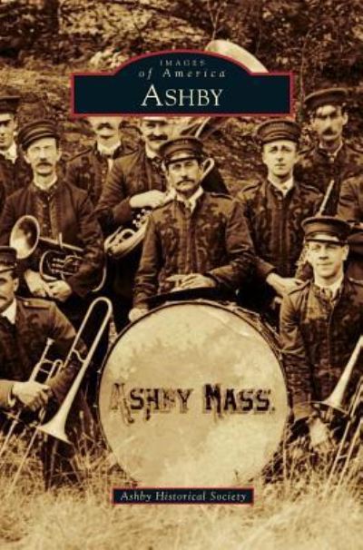 Cover for Ashby Historical Society · Ashby (Hardcover Book) (2015)